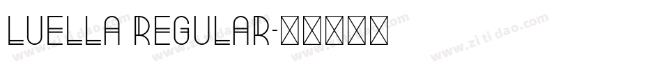 LUELLA Regular字体转换